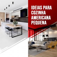 Confira as vantagens e ideias para cozinha americana pequena.