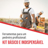 dicas para um pedreiro profissional- ferramentas e itens de segurança