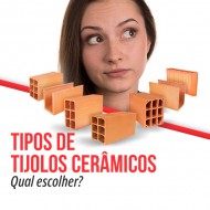 Tipos de tijolos cerâmicos: qual escolher?