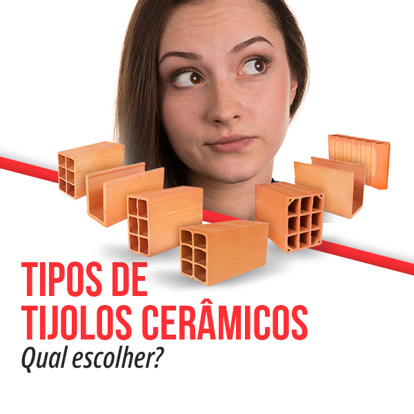 Tipos de tijolos cerâmicos: qual escolher?